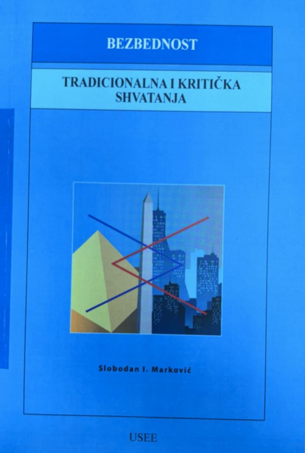 Bezbednost Tradicionalna i kriticka shvatanja